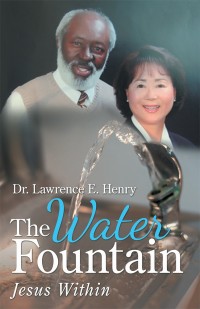 Cover image: The Water Fountain 9781973632078