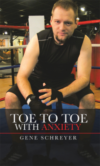Imagen de portada: Toe to Toe with Anxiety 9781973632788