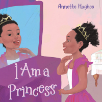 Cover image: I Am a Princess 9781973634331