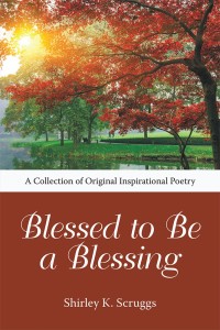 Cover image: Blessed to Be a Blessing 9781973634485