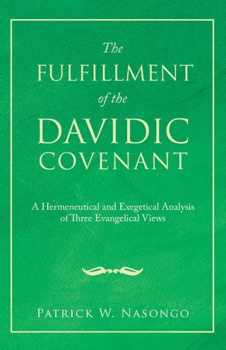 Cover image: The Fulfillment of the Davidic Covenant 9781973635024