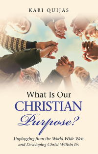 Cover image: What Is Our Christian Purpose? 9781973635253