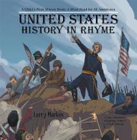 Imagen de portada: United States History in Rhyme 9781973636779