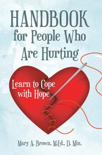 Cover image: Handbook for People Who Are Hurting 9781973637455