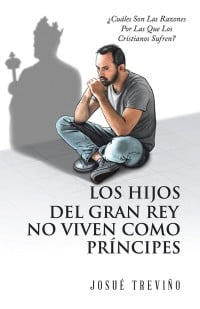 Cover image: Los Hijos Del Gran Rey No Viven Como Príncipes 9781973637905