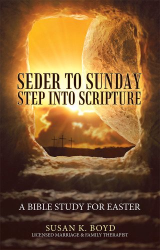 Cover image: Seder to Sunday Step into Scripture 9781973638377