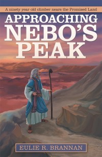 Cover image: Approaching Nebo’S Peak 9781973638698