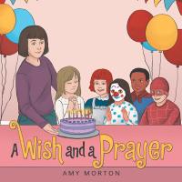 Imagen de portada: A Wish and a Prayer 9781973639640