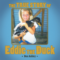 Omslagafbeelding: The True Story of Eddie the Duck 9781973639718