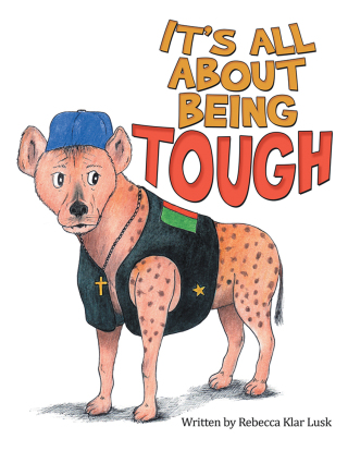 Cover image: It’s All About Being Tough 9781973640240
