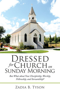 Cover image: Dressed for Church on Sunday Morning 9781973640936