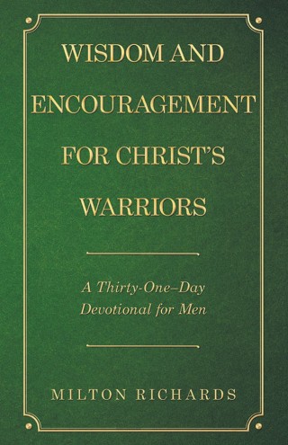 Cover image: Wisdom and Encouragement for Christ’s Warriors 9781973641025