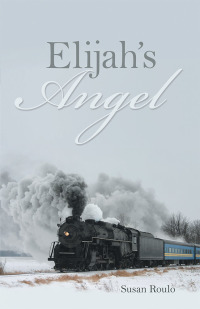 Imagen de portada: Elijah's Angel 9781973641131