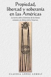 Cover image: Propiedad, Libertad Y Soberanía En Las Américas 9781973641339