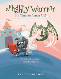 Cover image: Mighty Warrior 9781973642985