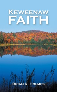 Omslagafbeelding: Keweenaw Faith 9781973643227