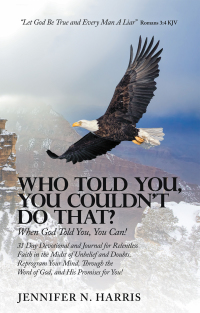 Cover image: Who Told You, You Couldn’t Do That? 9781973643715