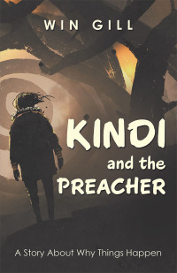 Cover image: Kindi and the Preacher 9781973645764