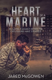 Cover image: The Heart of a Marine 9781973646303