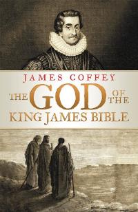 Cover image: The God of the King James Bible 9781973646679