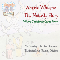 Imagen de portada: Angels Whisper the Nativity Story 9781973646730