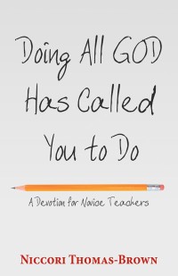 Cover image: Doing All God Has Called You to Do 9781973647058
