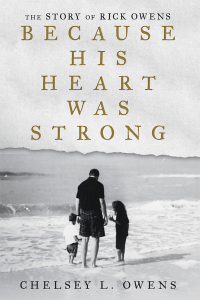Cover image: Because His Heart Was Strong 9781973647218