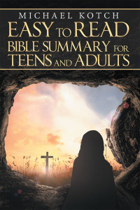 Imagen de portada: Easy to Read Bible Summary for Teens and Adults 9781973647676