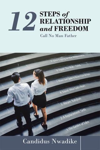 Cover image: 12 Steps of Relationship and Freedom 9781973647966