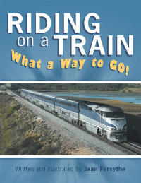 Imagen de portada: Riding on a Train 9781973648093