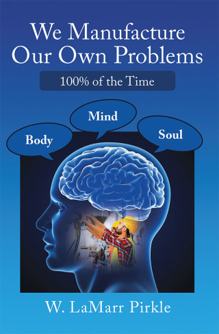 Cover image: We Manufacture Our Own Problems 9781973649687