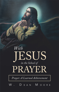 Cover image: With Jesus in the School of Prayer 9781973651246
