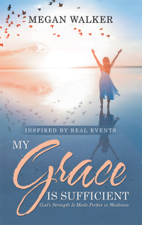 Cover image: My Grace Is Sufficient 9781973651567