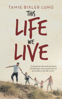 Cover image: This Life We Live 9781973651925