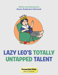 Imagen de portada: Lazy Leo’s Totally Untapped Talent 9781973652311