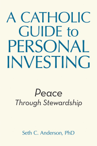 表紙画像: A Catholic Guide to Personal Investing 9781973652489