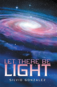 Imagen de portada: Let There Be Light 9781973652830