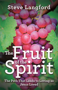 Cover image: The Fruit of the Spirit 9781973652946