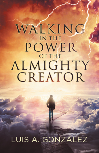Imagen de portada: Walking in the Power of the Almighty Creator 9781973653943