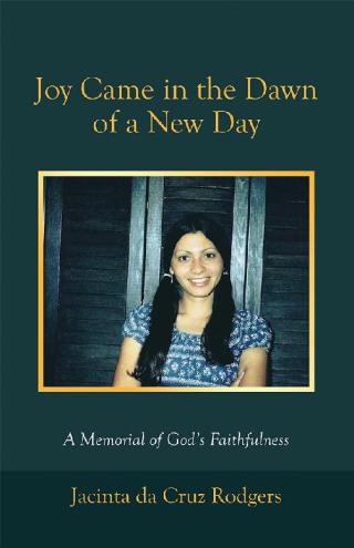 Omslagafbeelding: Joy Came in the Dawn of a New Day 9781973654933