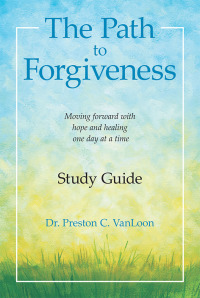 Imagen de portada: The Path to Forgiveness  Study Guide 9781973655312