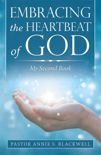 Imagen de portada: Embracing the Heartbeat of God 9781973655411