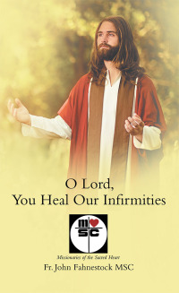 Imagen de portada: O Lord, You Heal Our Infirmities 9781973656180