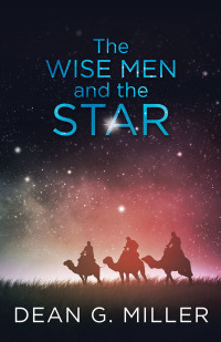 Cover image: The Wise Men and the Star 9781973657064