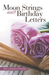 Cover image: Moon Strings and Birthday Letters 9781973658351