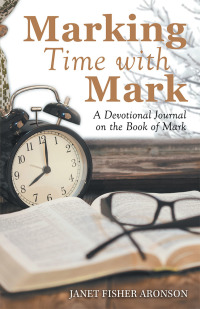 表紙画像: Marking Time with Mark 9781973659228