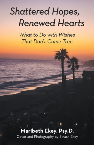 Cover image: Shattered Hopes, Renewed Hearts 9781973659747