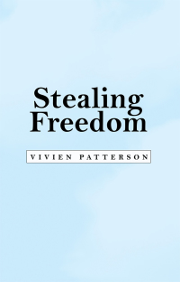 Cover image: Stealing Freedom 9781973659808