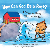 Imagen de portada: How Can God Be a Rock? 9781973659976