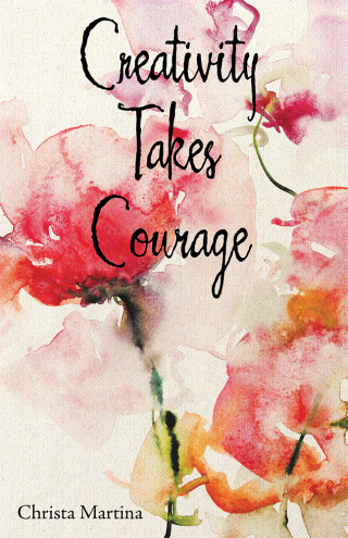 Cover image: Creativity Takes Courage 9781973660132